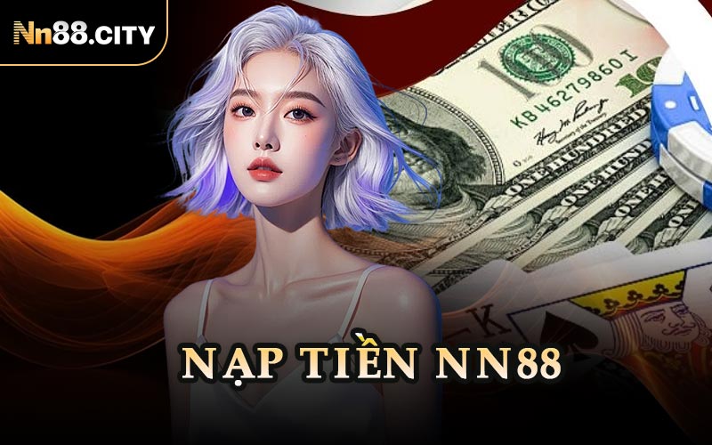 Nạp Tiền NN88